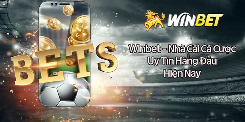 Winbet nơi cá cược với event hấp dẫn dành cho các dân chơi